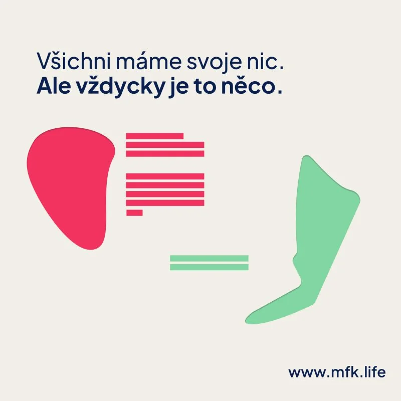 Grafika MFK: abstraktní mapa těla a text „Všichni máme svoje nic. Ale vždycky je to něco.“ — www.mfk.life